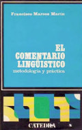 El comentario lingüístico : (metodología y práctica)