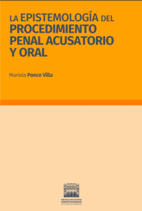Image of LA ESPISTEMOLOGÍA DEL PROCEDIMIENTO PENAL ACUSATORIO Y ORAL