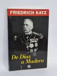 Image of De Díaz a Madero