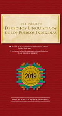 Image of Ley general de derechos lingüísticos de los pueblos indígenas