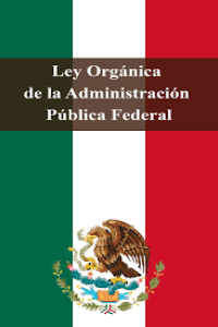 Image of Ley orgánica de la administración pública federal