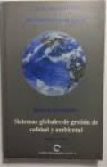 Sistemas globales de gestión de calidad y ambiental
