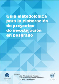 Image of Guía metodológica para la elaboración de proyectos de investigación en posgrado
de investigación
en posgrado