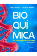Bioquímica : las bases moleculares de la vida