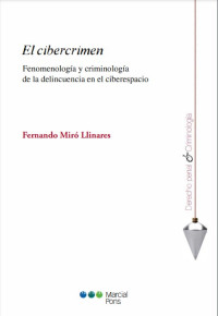 Image of EL CIBERCRIMEN - Fenomenología y criminología de la delincuencia en el ciberespacio.