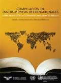 Compilación de instrumentos internacionales sobre protección de la persona aplicables en México : tomo VII : propiedad intelectual
