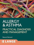 Allergy and asthma : practical diagnosis and management