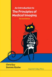 Image of An introduction to the principles of medical imaging