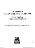 Anatomía y movimiento humano : estructura  funcionamiento