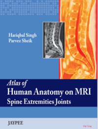 Image of Atlas of human anatomy on MRI spine extremities joints
