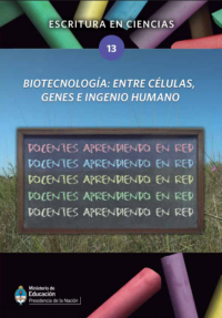 Image of Biotecnología : entre células, genes e ingenio humano