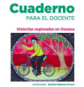 Cuaderno para el docente : historias regionales en Oaxaca