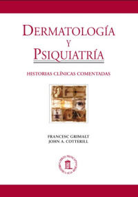 Image of Dermatología y psiquiatría : historias clínicas cometadas