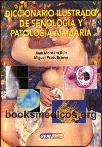 Image of Diccionario ilustrado de senología y patología mamaria