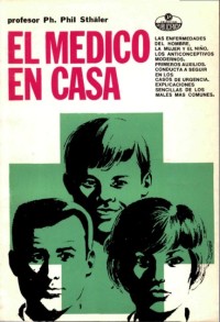 Image of El médico en casa : auxiliar en conocimientos médicos