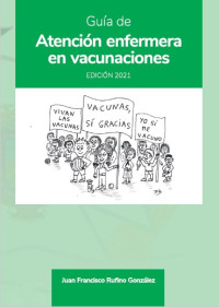Image of Guía de atención enfermera en vacunaciones