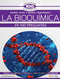 Image of La bioquímica en 100 preguntas