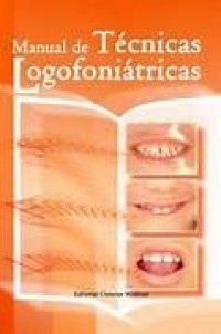 Image of Manual de técnicas logofoniátricas / Luis Álvarez Lami, Lázara Fernández Collazo