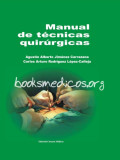 Manual de técnicas quirúrgicas