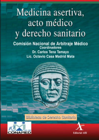 Image of Medicina asertiva, acto médico y derecho sanitario