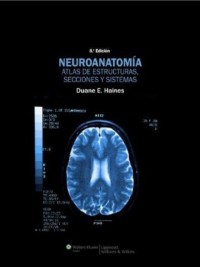 Image of Neuroanatomía : atlas de estructuras, secciones y sistemas