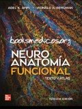Neuroanatomía funcional : texto y atlas