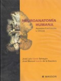 Neuroanatomía humana : aspectos funcionales y clínicos