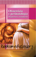 Obstetricia y perinatología : diagnóstico y tratamiento