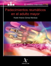 Image of Padecimientos reumáticos en el adulto mayor