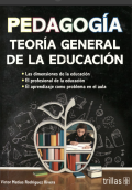 Pedagogía : teoría general de la educación