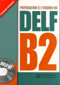 Préparation à l’examen du delf : B2