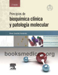 Principios de bioquímica clínica y patología molecular