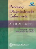 Proceso y diagnósticos de enfermería : aplicaciones
