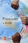 Promover la vida / Marie-Françoise Collière