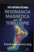 Resonancia magnética en el tobillo-pie