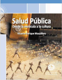 Image of Salud pública : desde la molécula a la cultura