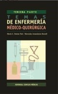 Temas de enfermería médico-quirúrgica : tercera parte