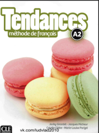 Image of Tendances : méthode de français : A2