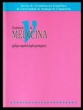 Vocabulario de medicina : (galego-español-inglés-portugués) / María Casas García, Sonia Miguélez Ferreiro,