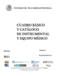 Cuadro basico y catalogo de instrumental y equipo medico : tomo I instrumental