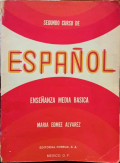 La lengua española a traves de selectos autores mexicanos : iniciación a la literatura universal : segundo curso de enseñanza media, unidades por objetivos para áreas y asignaturas