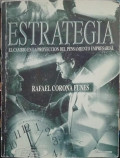 Estrategia : el cambio en la proyeccion del pensamiento empresarial