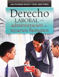 Image of Derecho laboral y la administración de recursos humanos