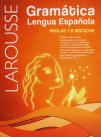 Image of Larousse gramática de la lengua española : reglas y ejercicios