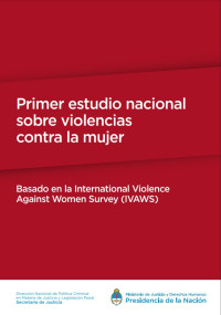 Image of Primer estudio nacional sobre violencias contra la mujer - Basado en el international Violence Against Women Survey (IVAWS)